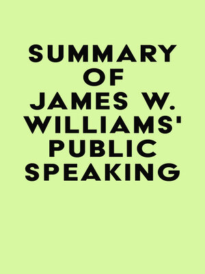 cover image of Summary of James W. Williams's Public Speaking